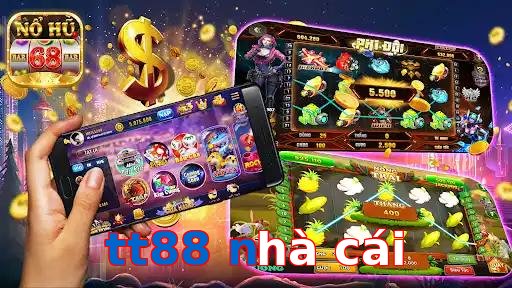 tt88 nhà cái