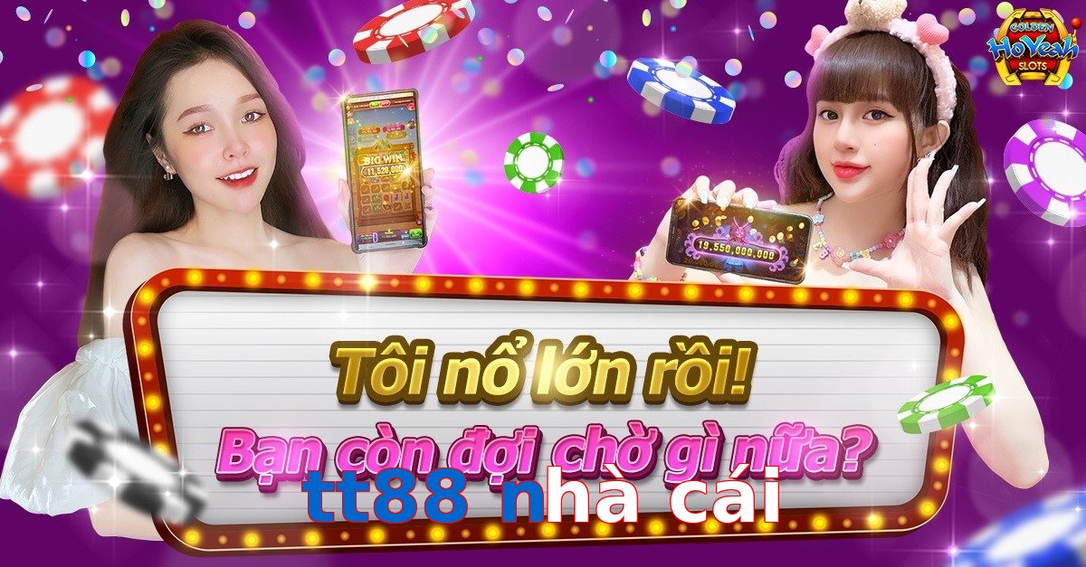 tt88 nhà cái